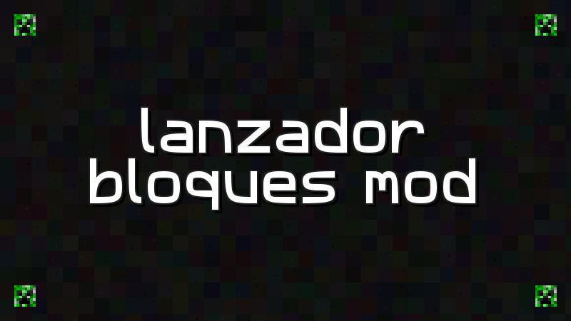 Block Launcher Mod