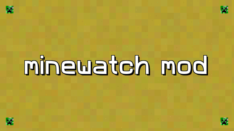 Minewatch Mod - imagen 2